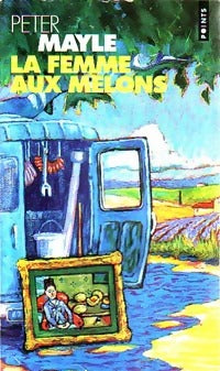 Livrenpoche : La femme aux melons - Peter Mayle - Livre