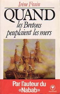 Livrenpoche : Quand les bretons peuplaient les mers - Irène Frain - Livre