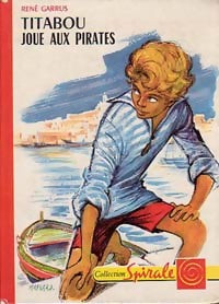Livrenpoche : Titabou joue aux pirates - René Garrus - Livre