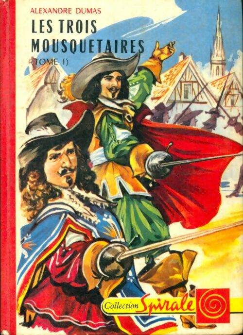 Livrenpoche : Les trois mousquetaires Tome I - Alexandre Dumas - Livre