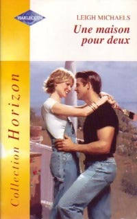 Livrenpoche : Une maison pour deux - Leigh Michaels - Livre