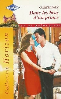 Livrenpoche : Dans les bras d'un prince - Valérie Parv - Livre