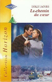 Livrenpoche : Le chemin du coeur - Holly Jacobs - Livre