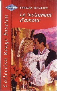 Livrenpoche : Le testament d'amour - Barbara McCauley - Livre