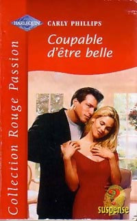 Livrenpoche : Coupable d'être belle - Carly Phillips - Livre