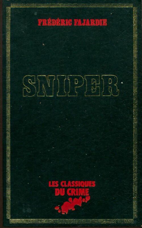 Livrenpoche : Sniper - Frédéric H. Fajardie - Livre