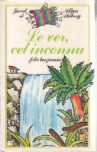 Le ver, cet inconnu - Janet Ahleberg, Allan Ahleberg - Livre