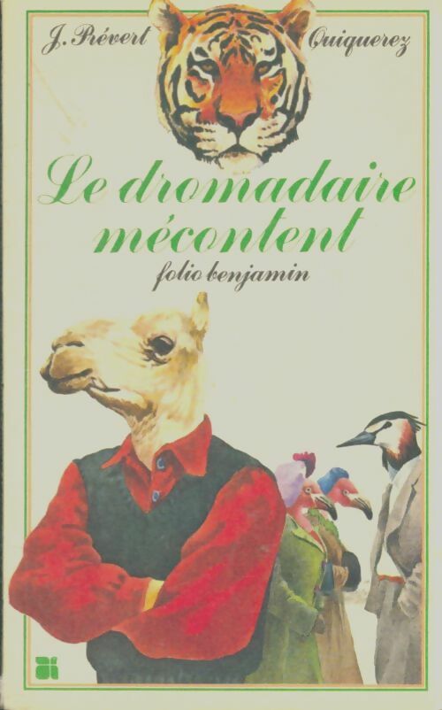 Livrenpoche : Le dromadaire mécontent - Jacques Prévert - Livre