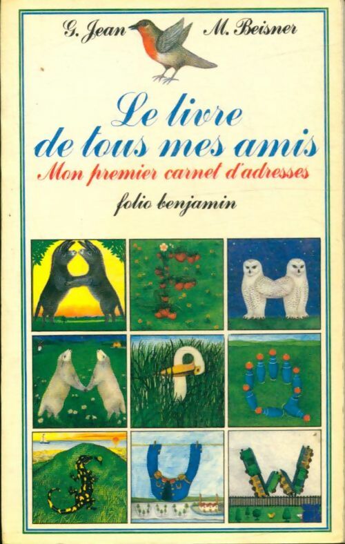 Livrenpoche : Le livre de tous mes amis - Georges Jean - Livre