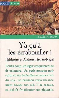 Livrenpoche : Y'a qu'à les écrabouiller ! - Heiderose Fischer-Nagel, Andreas Fischer-Nagel - Livre