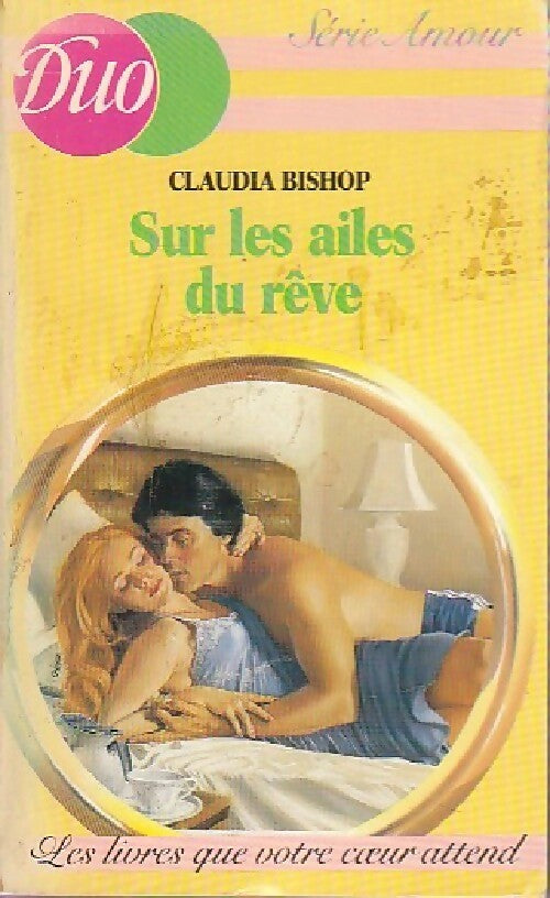 Livrenpoche : Sur les ailes du rêve - Claudia Bishop - Livre