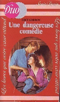 Livrenpoche : Une dangereuse comédie - Lucy Gordon - Livre