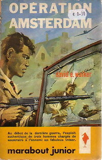 Livrenpoche : Opération Amsterdam - David E. Walker - Livre