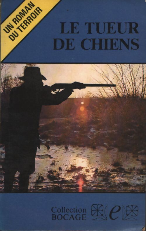 Le tueur de chiens - Dominique Labarrière - Livre