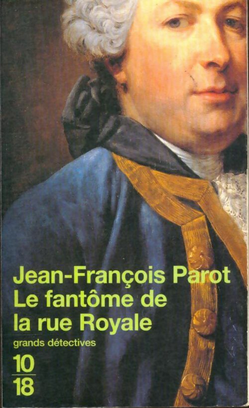 Livrenpoche : Le fantôme de la rue royale - Jean-François Parot - Livre