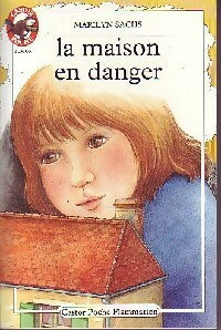 Livrenpoche : La maison en danger - Marilyn Sachs - Livre
