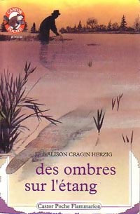 Livrenpoche : Des ombres sur l'étang - Herzig Alison Cragin - Livre