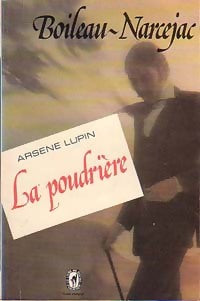 Livrenpoche : La poudrière - Thomas Narcejac, Pierre Boileau - Livre