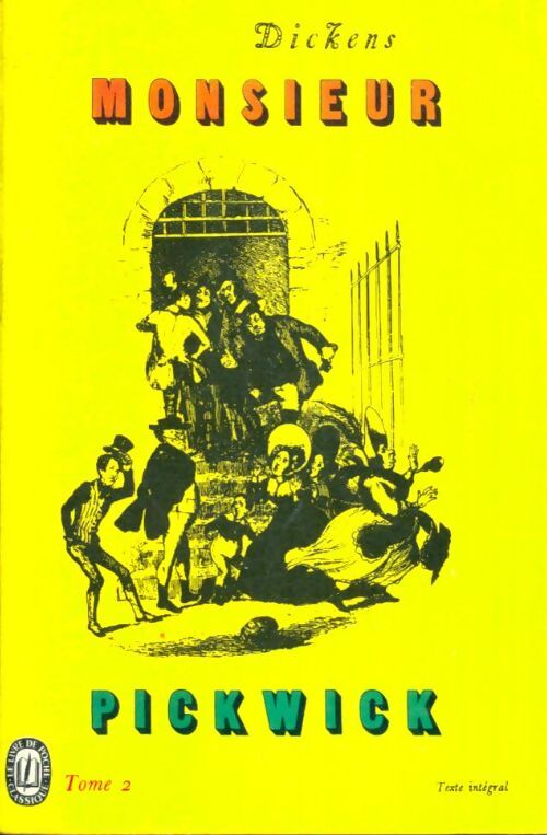 Livrenpoche : Monsieur Pickwick Tome II - Charles Dickens - Livre