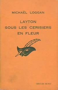 Livrenpoche : Layton sous les cerisiers en fleurs - Michaël Loggan - Livre