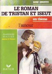 Livrenpoche : Le roman de Tristan et Iseut - Joseph Bédier - Livre