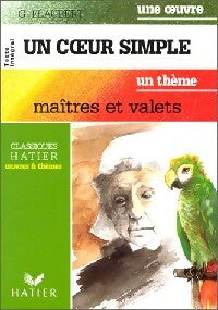 Livrenpoche : Un coeur simple / La légende de Saint Julien L'Hospitalier - Gustave Flaubert - Livre