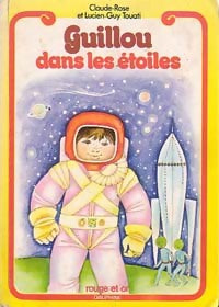 Livrenpoche : Guillou dans les étoiles - Lucien-Guy Touati, Claude-Rose Touati - Livre