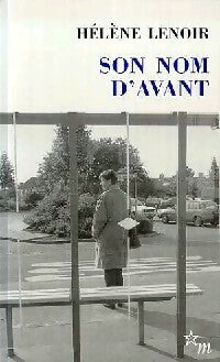 Livrenpoche : Son nom d'avant - Hélène Lenoir - Livre