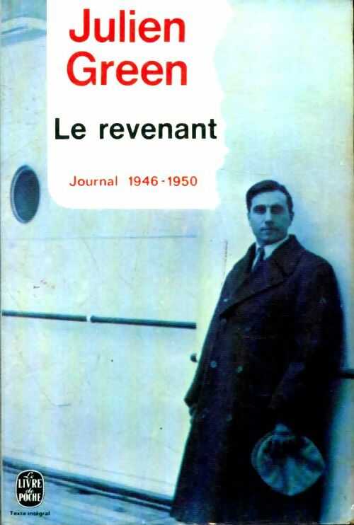 Livrenpoche : Journal Tome V : Le revenant (1946-1950) - Julien Green - Livre