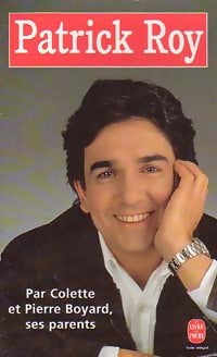 Livrenpoche : Patrick Roy - Pierre Boyard - Livre