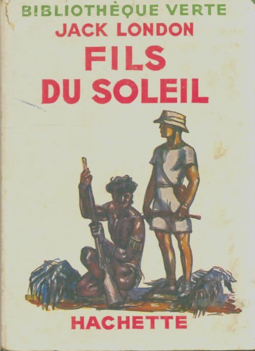 Livrenpoche : Fils du soleil - Jack London - Livre