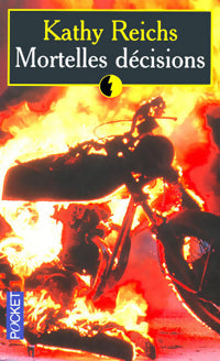 Livrenpoche : Mortelles décisions - Kathy Reichs - Livre
