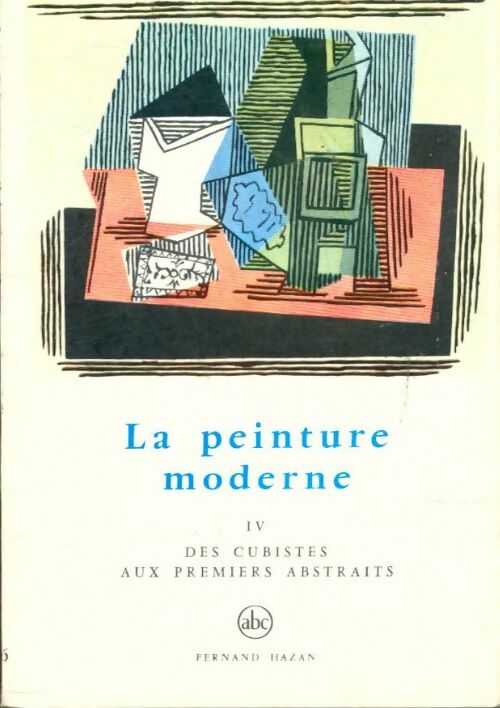Livrenpoche : La peinture moderne Tome IV - Joseph-Emile Muller - Livre