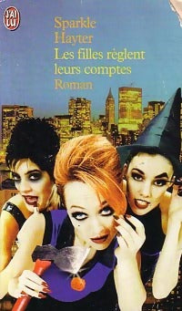 Livrenpoche : Les filles règlent leurs comptes - Sparkle Hayter - Livre