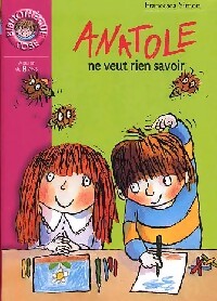 Livrenpoche : Anatole ne veut rien savoir - Francesca Simon - Livre