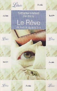 Livrenpoche : Le rêve : histoire et significations - Catherine Maillard, Eric Bony - Livre