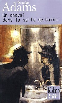Livrenpoche : Un cheval dans la salle de bains - Douglas Adams - Livre