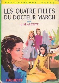 Les quatre filles du Dr March - Louisa May Alcott - Livre