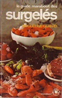 Livrenpoche : Le guide Marabout des surgelés - Jacqueline Gérard - Livre