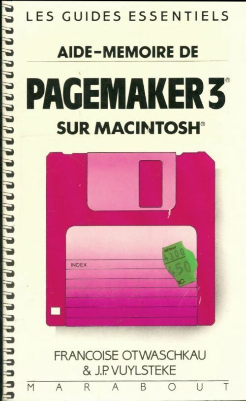 Livrenpoche : Aide-mémoire de Pagemaker 3 sur Macintosch - J.P. Vuylsteke, Françoise Otwaschkau - Livre