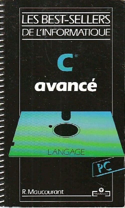 Livrenpoche : C avancé - R. Maucourant - Livre