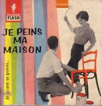 Livrenpoche : Je peins ma maison - Maurice Rolland - Livre