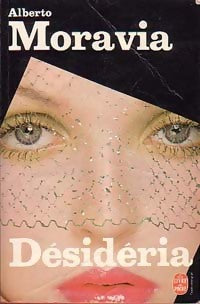 Livrenpoche : Désidéria - Alberto Moravia - Livre
