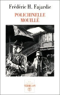 Livrenpoche : Polichinelle mouillé - Frédéric H. Fajardie - Livre