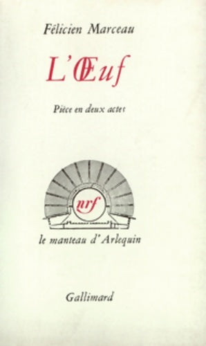 Livrenpoche : L'oeuf - Félicien Marceau - Livre