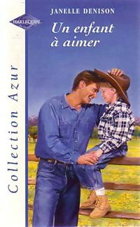 Livrenpoche : Un enfant à aimer - Janelle Denison - Livre