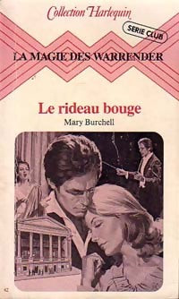 Le rideau bouge - Mary Burchell - Livre
