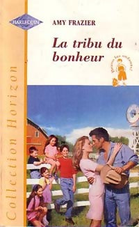 Livrenpoche : La tribu du bonheur - Amy Frazier - Livre