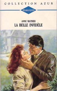 Livrenpoche : La belle infidèle - Anne Mather - Livre