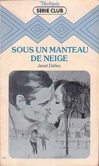 Livrenpoche : Sous un manteau de neige - Janet Dailey - Livre